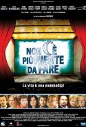 Non C'e' Piu' Niente Da Fare - 2008