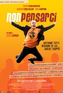 Non Pensarci - 2008