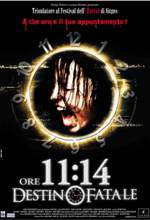 Ore 11:14 - Destino Fatale - 2004 1 Ore 11:14 - Destino Fatale - 2004