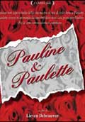 Pauline & Paulette - 2002