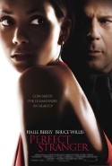 Perfect Stranger - 2007