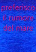 Preferisco Il Rumore Del Mare - 2000 1 Preferisco Il Rumore Del Mare - 2000