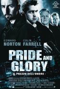 Pride And Glory - Il Prezzo Dell'onore - 2008