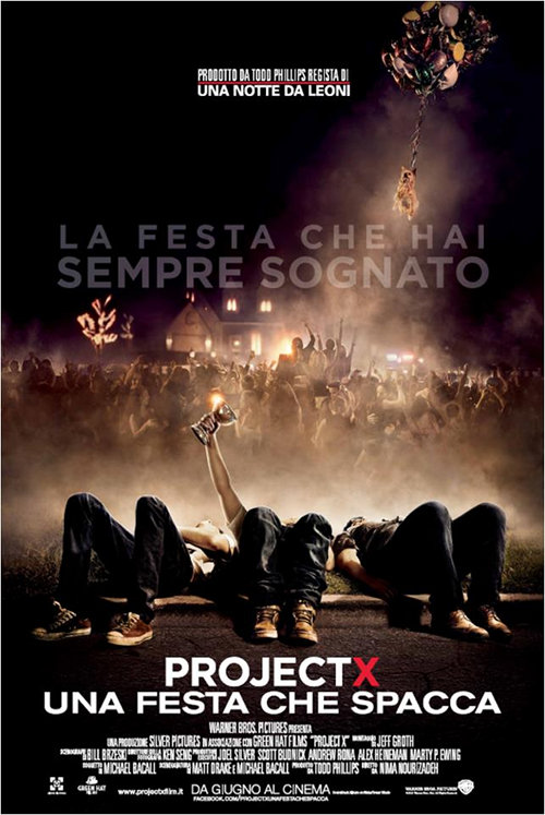 Project X - Una Festa Che Spacca - 2012