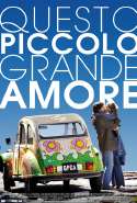 Questo Piccolo Grande Amore - 2009