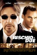Rischio A Due - 2006