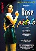 Rose E Pistole - 1999