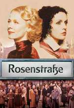 Rosenstrasse - 2004