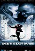Save The Last Dance - 2001