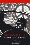 Sessantotto - L'utopia Della Realta' - 2006