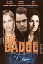 The Badge - Inchiesta Scandalo - 2003