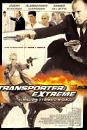 Transporter: Extreme - 2005