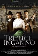 Triplice Inganno - 2007