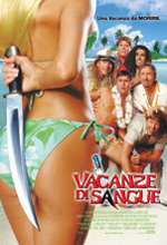 Vacanze Di Sangue - 2004