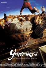 Yamakasi - I Nuovi Samurai - 2003