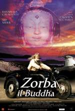 Zorba Il Buddha - 2004
