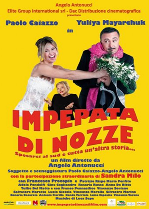 Impepata Di Nozze - Sposarsi Al Sud E' Tutta Un'altra Storia… - 2012 1 Impepata Di Nozze - Sposarsi Al Sud E' Tutta Un'altra Storia… - 2012
