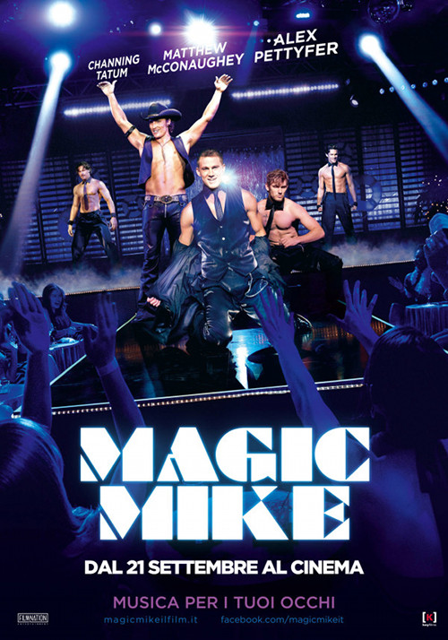 Magic Mike - 2012 1 Magic Mike - 2012