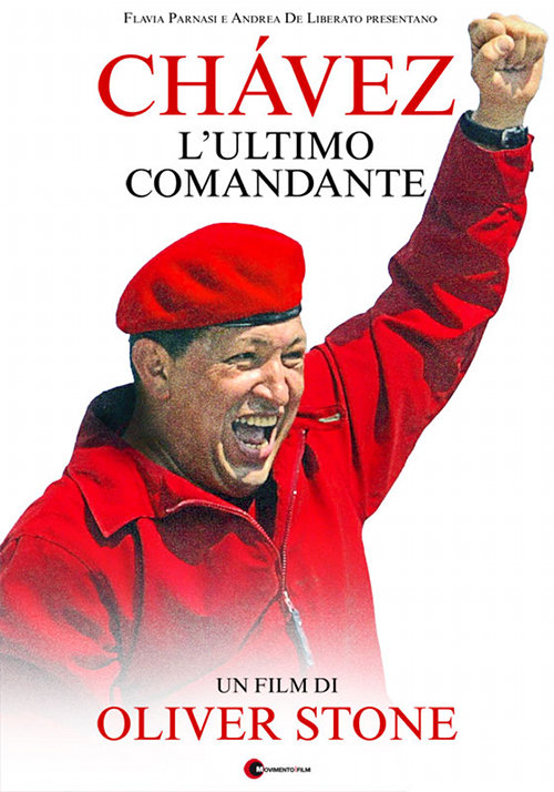 Chavez - L'ultimo Comandante - 2013 1 Chavez - L'ultimo Comandante - 2013