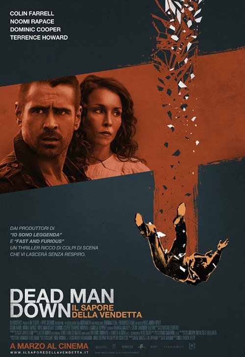 Dead Man Down - Il Sapore Della Vendetta - 2013