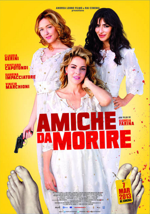 Amiche Da Morire - 2012