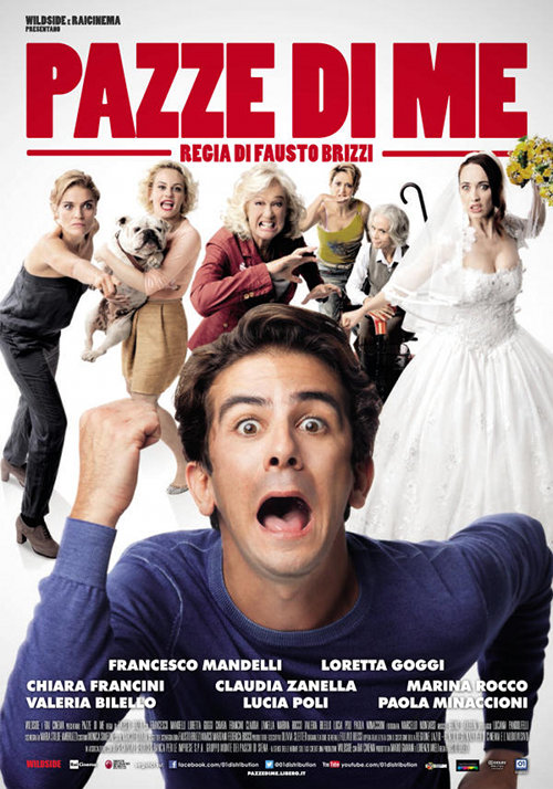 Pazze Di Me - 2013