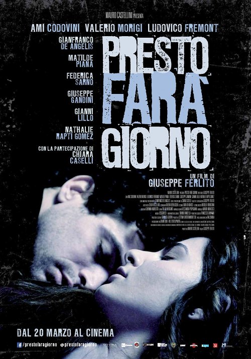 Presto Fara' Giorno - 2014