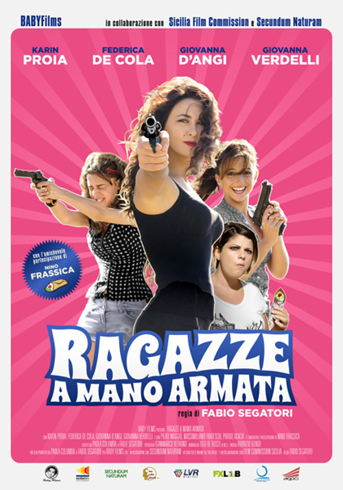 Ragazze A Mano Armata - 2014