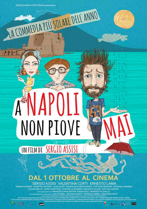 A Napoli Non Piove Mai - 2015