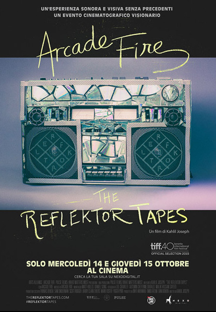 The Reflektor Tapes - Arcade Fire - 2015 1 The Reflektor Tapes - Arcade Fire - 2015