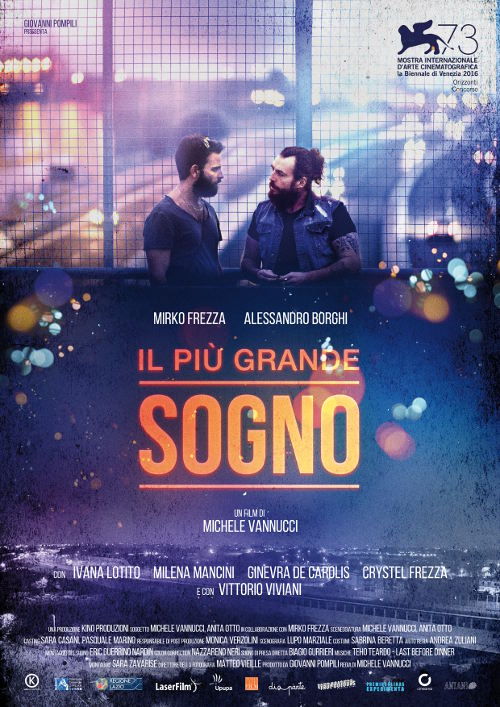 Il Più Grande Sogno - 2016 1 Il Più Grande Sogno - 2016