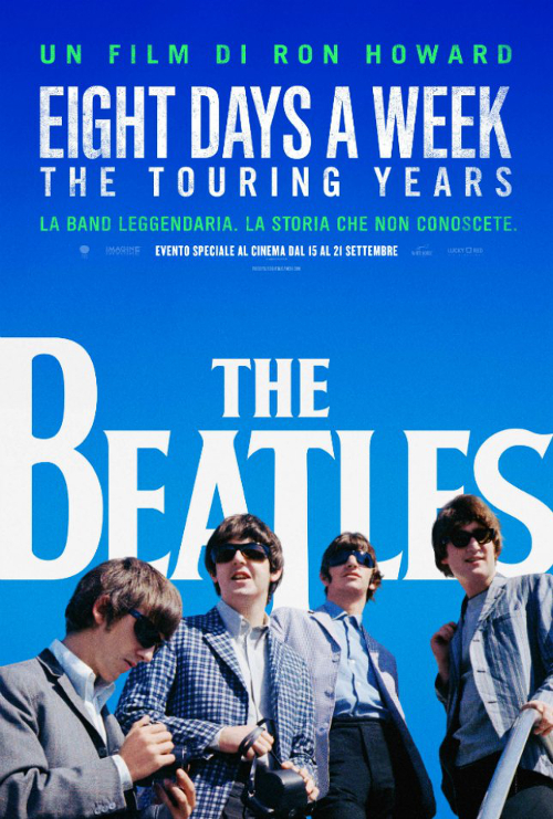 The Beatles: Eight Days A Week - The Touring Years - 2016