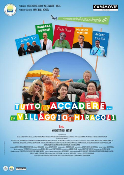 Tutto Può Accadere Nel Villaggio Dei Miracoli - 2016