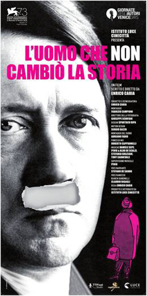 L'uomo Che Non Cambiò La Storia - 2017 1 L'uomo Che Non Cambiò La Storia - 2017