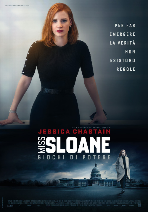 Miss Sloane - Giochi Di Potere - 2017 1 Miss Sloane - Giochi Di Potere - 2017