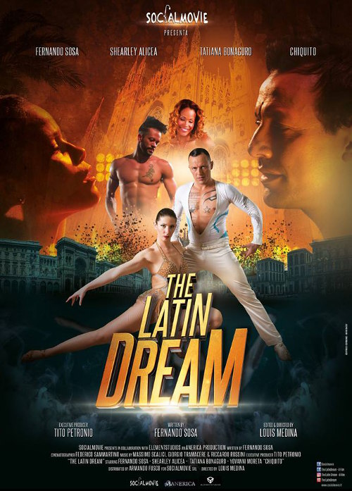 The Latin Dream - Il Film - 2017